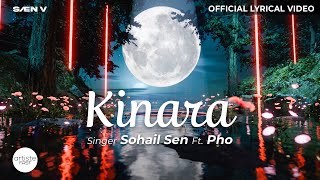 Kinara Lyrical  Sohail Sen ft Pho  Artiste First  Love Dance Song 2024 [upl. by Halford]