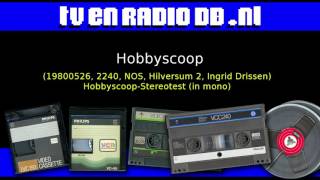 Radio Hobbyscoop 19800526 2240 NOS Hilversum 2 Ingrid Drissen  HobbyscoopStereotest mono [upl. by Brandyn]