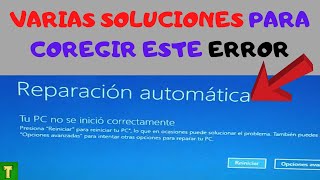 Forzar Reparacion de WINDOWS 10 Cuando no Accede al SISTEMA [upl. by Yderf360]