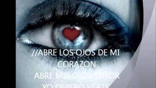 ABRE LOS OJOS DE MI CORAZON CON LETRA [upl. by Atlas]