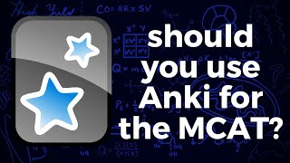 Should You Use Anki for the MCAT  MCAT [upl. by Moises299]