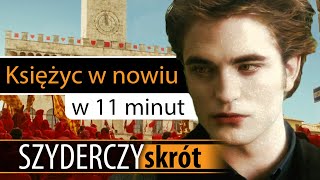 SAGA quotZMIERZCHquot KSIĘŻYC W NOWIU w 11 minut  Szyderczy Skrót [upl. by Pogah891]