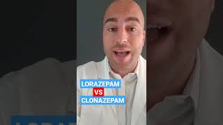 Lorazepam VS Clonazepam [upl. by Twelve]