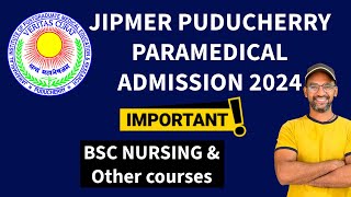 JIPMER PUDUCHERRY PARAMEDICAL COURSES 2024 Admission [upl. by Aiynat22]