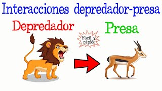 🐅Interacciones DepredadorPresa🐺 Fácil y Rápido  BIOLOGÍA [upl. by Cosimo559]