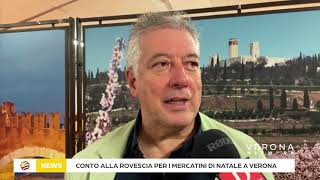 Conto alla rovescia per i mercatini di Natale 2024 a Verona [upl. by Sawtelle]