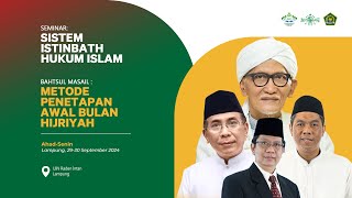 🔴LIVE Seminar Sistem Istinbath Hukum Islam amp Bahtsul Masail Metode Penetapan Awal Bulan Hijriyah [upl. by Santa307]