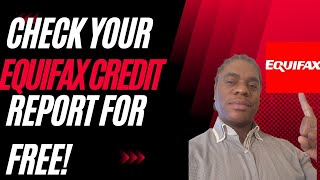 How to check your Equifax credit bureau report for free [upl. by Kinchen]