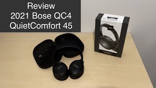 Review  2021 Bose QC45 QuietComfort 45 [upl. by Yelsna]