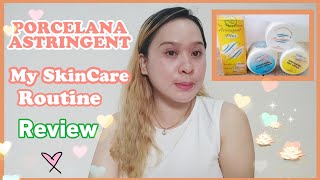 Porcelana Astringent REVIEW  My Skincare Daily Routine  Marycris [upl. by Harimas]