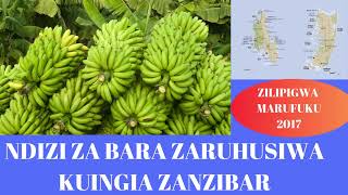 Ndizi za Bara zaruhusiwa kuingia Zanzibar uhaba wa ndizi wafanya SMZ ilegeze marufuku ya mwaka 2017 [upl. by Folger]