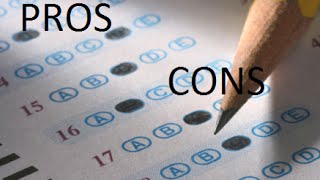 Pros and Cons of Standardized Testing [upl. by Atinyl]