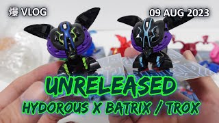 Unreleased Hydorous x Batrix AA  Darkus Trox BP 09 AUG 2023  BAKUGAN VLOG 209 [upl. by Akimert]