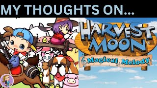 My Thoughts On… HARVEST MOON MAGICAL MELODY [upl. by Keener]