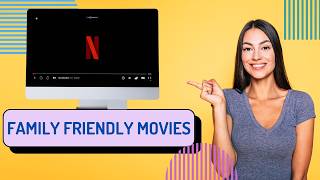 Top FamilyFriendly Movies on Netflix for a Perfect Movie Night [upl. by Adnovoj]