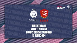 MIDDLESEX V ESSEX LIVE STREAM  VITALITY BLAST [upl. by Ingelbert137]