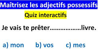 Devenez Pro des Adjectifs Possessifs  Exercices et Quiz Interactifs [upl. by Ydaf]