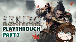 Sekiro Playthrough Part 7 [upl. by Assila]