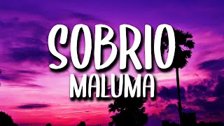 Maluma  Sobrio LetraLyrics [upl. by Hewart]