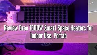 Review Dreo 1500W Smart Space Heaters for Indoor Use Portable Heater with 70°Oscillation WiFi Alex [upl. by Laekim]