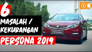 6 MasalahKekurangan PROTON PERSONA 2019 [upl. by Pike]