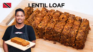 Vegan Lentil Loaf Recipe by Chef Shaun 🇹🇹 Foodie Nation [upl. by Ettevol]