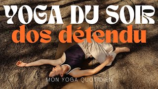 YOGA DU SOIR pour décompresser le dos et se concentrer sur la joie 🍋 Mon YOGA quotidien [upl. by Elda]