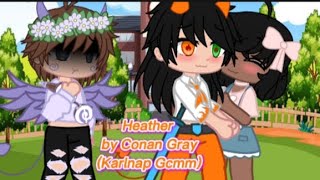 Heather Conan GrayGcmm Karlnap [upl. by Bonn171]