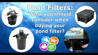 Pond Filters  Whats important to consider [upl. by Inavoj]