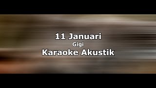 11 Januarigigikaraoke akustik [upl. by Nnaecyoj]