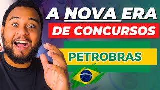 A NOVA ERA de Concursos da PETROBRAS [upl. by Meesak]