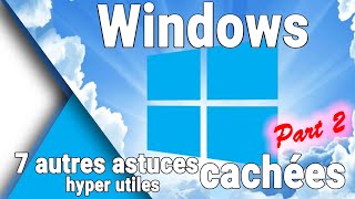 7 autres astuces Windows que vous ne connaissez pas alors quelles sont indispensables  windows [upl. by Berghoff645]