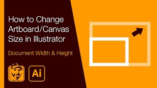 How to Change ArtboardCanvas Size in Illustrator Document Width amp Height [upl. by Lewls402]