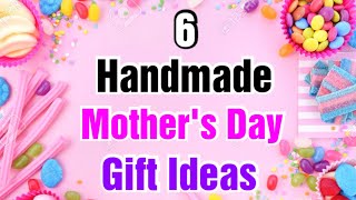 6 Amazing DIY Mothers Day Gift Ideas  Mothers Day Gifts  Mothers Day Gifts 2024 [upl. by Sparrow]