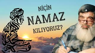 Niçin Namaz Kılıyoruz  Timurtaş Hoca [upl. by Hartwell]