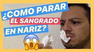 💥SANGRADO DE NARIZ💥 ¿Como detener un sangrado de la nariz de una persona en CASA😀 SIN MENTIRAS [upl. by Nickerson]