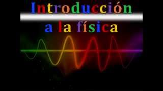 Introduccion a la Física [upl. by Revilo]