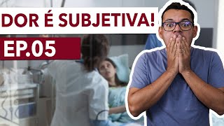 Sinais Vitais  EP05  Dor é Subjetiva [upl. by Aveneg899]