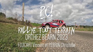 RALLYE TT ORTHEZ BEARN 2023 FOUCART Vincent et PERRIN Christelle [upl. by Ivgnout]