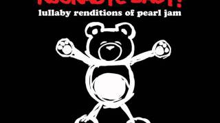 Alive  Lullaby Renditions of Pearl Jam  Rockabye Baby [upl. by Atsiuqal]