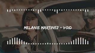 Melanie Martinez  VOID [upl. by Eelyac]