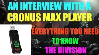 CRONUS MAX FOR THE WIN A DIVISION PLAYER SHOWS EVERYTHING THE DIVISION [upl. by Negah]