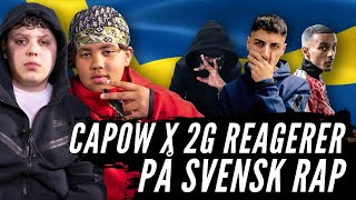 CAPOW X 2G REAGERER PÅ SVENSK RAP  YLTV [upl. by Atteiluj]