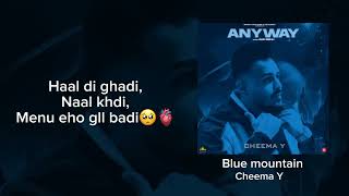 Blue mountain  Cheema Y New Punjabi song 2024 Lyrical video [upl. by Anirol]