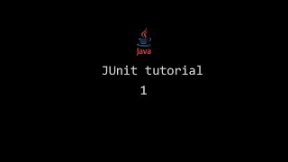 JUnit Tutorial 1 [upl. by Angelina804]