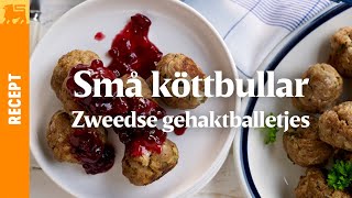 Zweedse gehaktballetjes Små köttbullar [upl. by Schonfield]