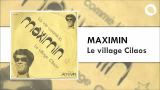 Maximin amp le groupe Sympathie  Le village Cilaos 1976 [upl. by Sivatnod]