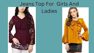 Jeans Top For Girls And Ladies  Jeans Top Design [upl. by Yrreiht]