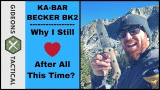 Why I Still Love The KaBar Becker BK2 [upl. by Berwick353]