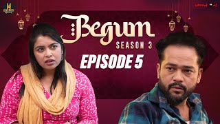 Begum Season 3  Episode 5  Husband Wife Comedy Video  Ramazan Special Video  Golden Hyderabadiz [upl. by Ceporah398]